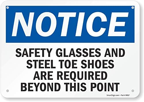 SmartSign Aviso - óculos de segurança e sapatos de toe de aço são necessários. 10 x 14 plástico