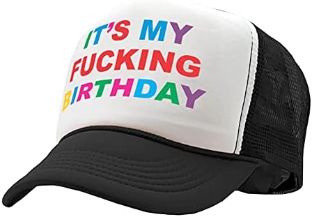 The Goozler - É minha porra de aniversário - piada de presente de festa - chapéu de boné de caminhão de estilo