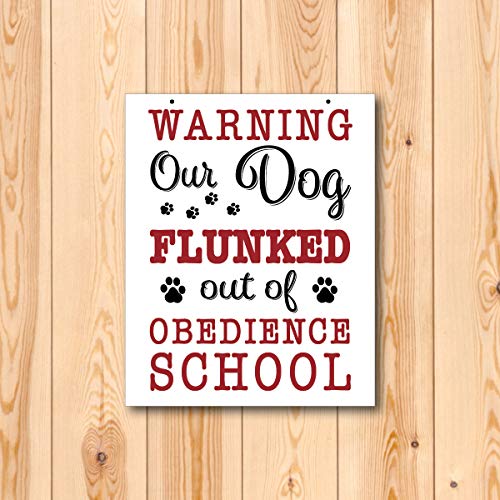 Aviso nosso cão repleto da Escola de Obediência Funny Pet Amante Sign no PVC