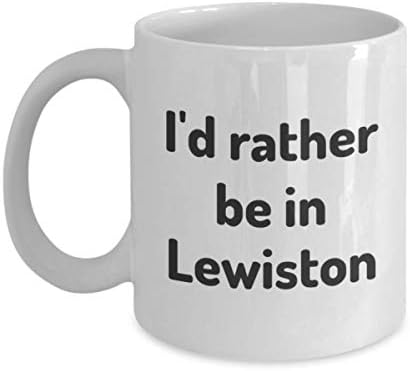 Prefiro estar em Lewiston Tea Cup Viajante Coleador de trabalho Gift Maine Travel Mug Present