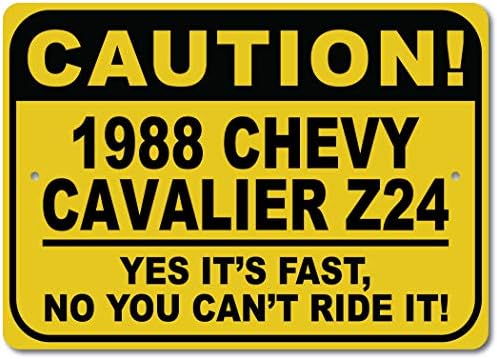 1988 88 Chevy Cavalier Z24 Cuidado Sinal rápido do carro, sinal de metal, decoração de parede de caverna, sinal