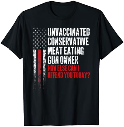 T-shirt não vacinada de carne conservadora que comeu armas do proprietário