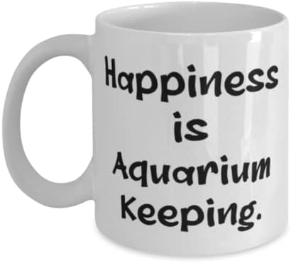 Manutenção útil de aquário, felicidade é manutenção de aquário, férias fofas 11 onças de 15 onças para homens