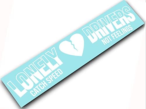 Gy Vinil Arts Lonely Driver V1 Windshield Decals Sticker Banner Vinyl Graphic