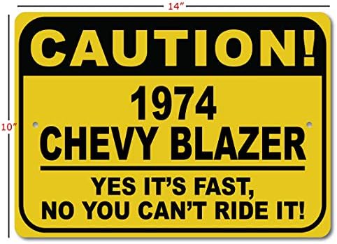 1974 74 Chevy Blazer Cuidado Sinal rápido do carro, sinal de novidade de metal, decoração de parede de caverna