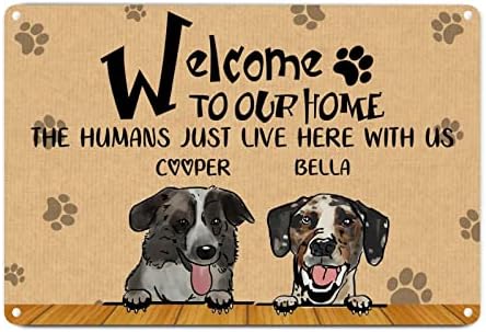 Alioyoit engraçado cão metal placa placa cães personalizados nome bem -vindo à nossa casa Os humanos aqui