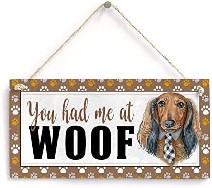 Amantes de cães Citação SIGN ROTTWEILER Você me fez com Woof Woof Wood Wood Dog Sign Dog Memorial Placa