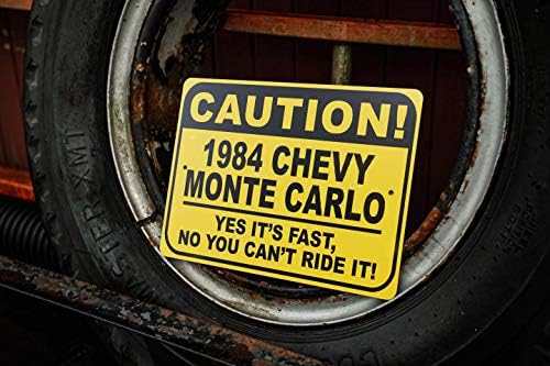 1984 84 Chevy Monte Carlo Cuidado Sinal rápido do carro, sinal de novidade de metal, decoração