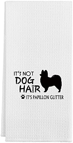 Não é cabelo para cachorro é papillon glitter engraçado silhueta toalha de cozinha ， algodão moderno 24