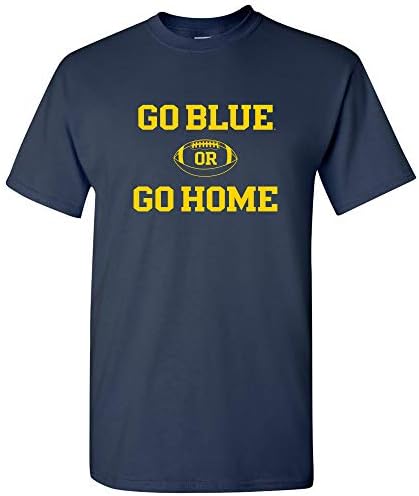 Michigan Wolverines vai azul ou vá para casa, camiseta de futebol