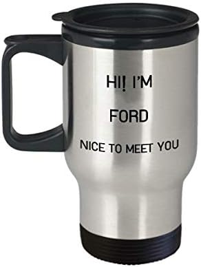 I'm Ford Travel canem Nome exclusivo Tumbler Presente para homens Mulheres 14oz aço inoxidável