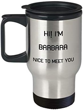 I'm Barbara Travel canem Nome exclusivo Tumbler Presente para homens Mulheres 14oz aço inoxidável