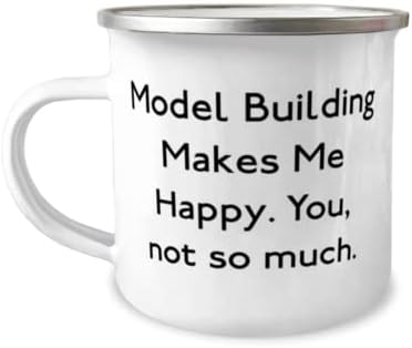 A construção de modelos me deixa feliz. Você, nem muito. Caneca de 12 onças, construção de modelos, presentes